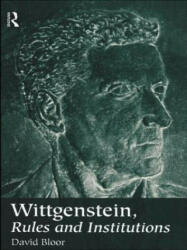 Wittgenstein, Rules and Institutions - David Bloor (ISBN: 9780415161480)