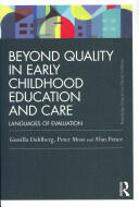 Beyond Quality in Early Childhood Education and Care: Languages of evaluation (ISBN: 9780415820226)