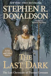 The Last Dark - Stephen R. Donaldson (ISBN: 9780425270059)