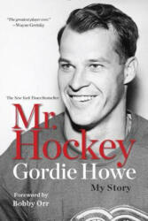 Mr. Hockey - Gordie Howe (ISBN: 9780425279649)