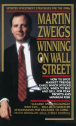 Martin Zweig's Winning on Wall Street (ISBN: 9780446512343)