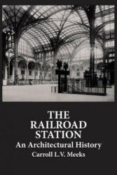 Railroad Station - Carroll L. V. Meeks (ISBN: 9780486286273)