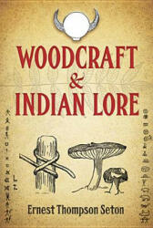 Woodcraft & Indian Lore (ISBN: 9780486493084)