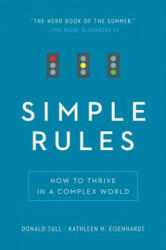 Simple Rules - Donald Sull, Kathleen M. Eisenhardt (ISBN: 9780544705203)