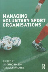 Managing Voluntary Sport Organizations - Leigh Robinson (2010)