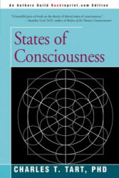 States of Consciousness - Charles T Tart (ISBN: 9780595151967)