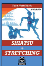 Shiatsu + Stretching (ISBN: 9780595193844)