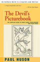 Devil's Picturebook - Paul Huson (ISBN: 9780595273331)