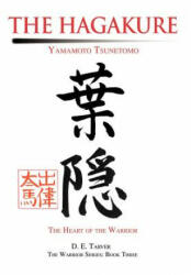 The Hagakure: Yamamoto Tsunetomo (ISBN: 9780595651238)