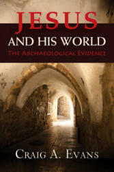 Jesus and His World: The Archaeological Evidence (ISBN: 9780664239329)