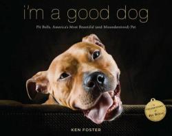 I'm a Good Dog - Ken Foster (ISBN: 9780670026203)