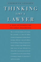 Thinking Like a Lawyer - Frederick Schauer (ISBN: 9780674062481)