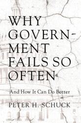 Why Government Fails So Often: And How It Can Do Better (ISBN: 9780691168531)