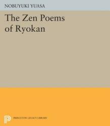 Zen Poems of Ryokan - Nobuyuki Yuasa (ISBN: 9780691614984)
