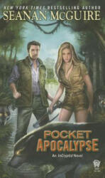 Pocket Apocalypse - Seanan McGuire (ISBN: 9780756408121)