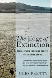 The Edge of Extinction: Travels with Enduring People in Vanishing Lands (ISBN: 9780801453304)