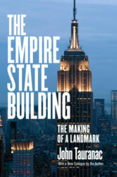 Empire State Building - John Tauranac (ISBN: 9780801479397)