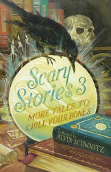 Scary Stories 3 - Alvin Schwartz (2011)