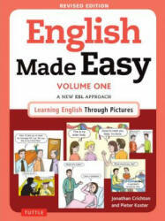 English Made Easy Volume One - Jonathan Crichton (ISBN: 9780804845243)