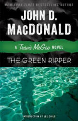 The Green Ripper - John D. MacDonald, Lee Child (ISBN: 9780812984095)