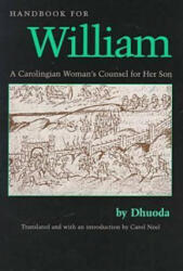 Handbook for William - Dhuoda (ISBN: 9780813209388)
