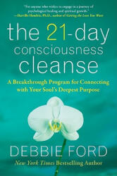 21-Day Consciousness Cleanse - Debbie Ford (2011)