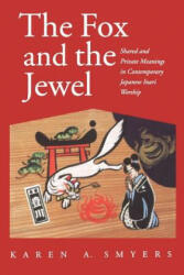 Fox and the Jewel - Karen A. Smyers (ISBN: 9780824821029)