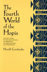 Fourth World of the Hopis - Harold Courlander (ISBN: 9780826310118)