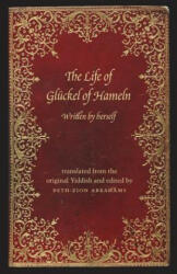 Life of Gluckel of Hameln - Beth Zion Abrahams (ISBN: 9780827609433)