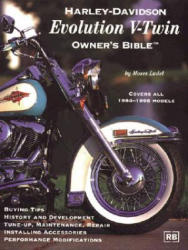 Harley-Davidson Evolution V-Twin: Owner's Bible - Moses Ludel (ISBN: 9780837601465)