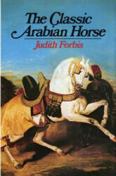Classic Arabian Horse (ISBN: 9780871406125)