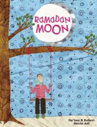 Ramadan Moon - Na´ima B. Robert (2011)