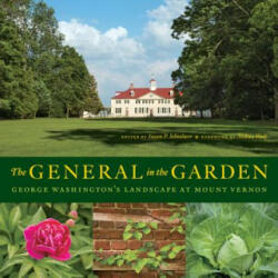 General in the Garden - Susan P. Schoelwer (ISBN: 9780931917486)