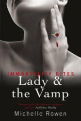 Lady & The Vamp - Michelle Rowen (2010)