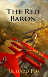 Red Baron - Richard Fox (ISBN: 9780991442928)