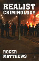Realist Criminology (ISBN: 9781137445704)
