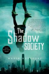 Shadow Society (ISBN: 9781250034243)