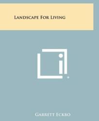 Landscape For Living (ISBN: 9781258353223)