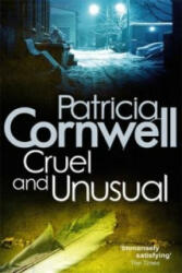 Cruel And Unusual - Patricia Cornwell (2010)