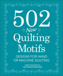 502 New Quilting Motifs - June Dudley (ISBN: 9781440243196)