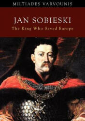 Jan Sobieski - Miltiades Varvounis (ISBN: 9781462880805)