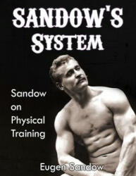 Sandow's System - Eugen Sandow (ISBN: 9781467904858)