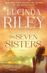 The Seven Sisters: Book One (ISBN: 9781476789132)