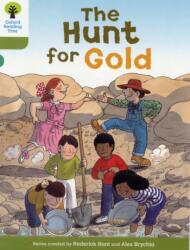 Oxford Reading Tree: Level 7: More Stories A: The Hunt for Gold (2011)