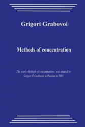 Methods of Concentration - Grigori Grabovoi (ISBN: 9781480098688)