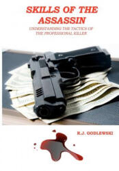 Skills of the Assassin - R J Godlewski (ISBN: 9781480240001)
