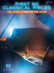 First 50 Classical Pieces (ISBN: 9781480398412)