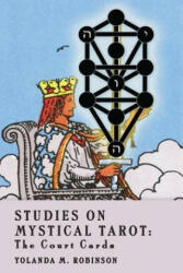 Studies on Mystical Tarot: The Court Cards (ISBN: 9781484806401)