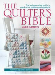 Quilter's Bible - Linda Clements (2011)