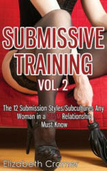 Submissive Training Vol. 2 - Elizabeth Cramer (ISBN: 9781495331039)